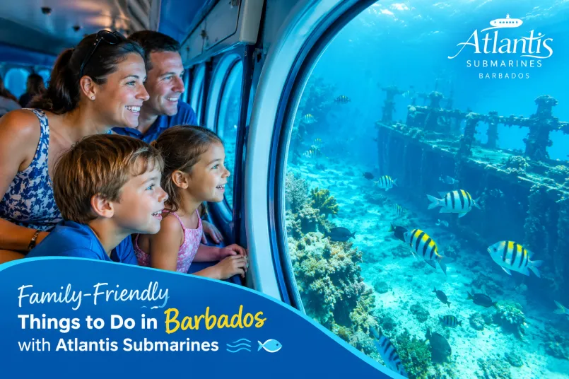 Family-Friendly Things to Do in Barbados with Atlantis Submarines